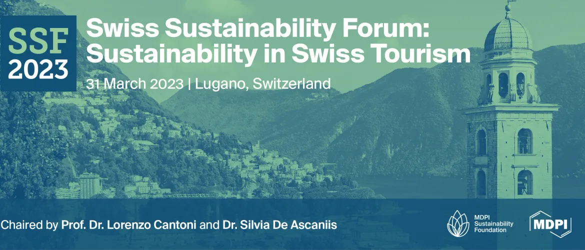 Swiss Sustainability Forum: Sustainability in Swiss Tourism